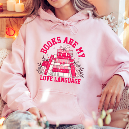 Books Are My Love Language Hoodie