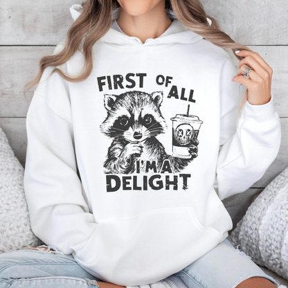 First of All, I'm a Delight