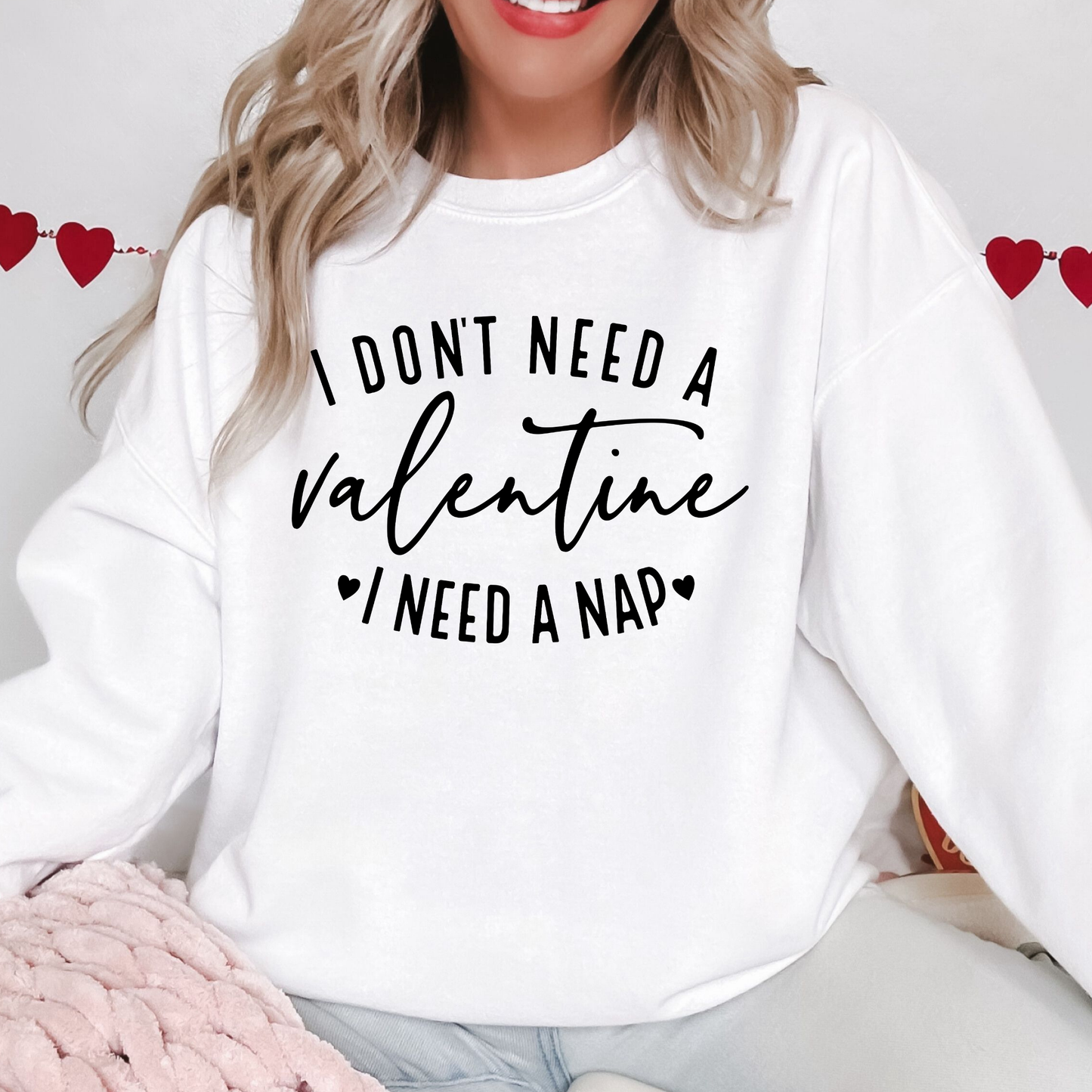 I Don’t Need a Valentine, I Need a Nap