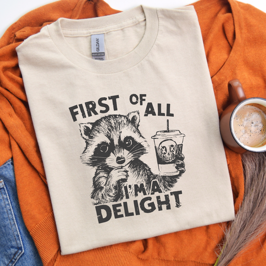 First of All, I'm a Delight