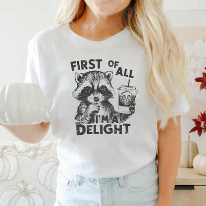 First of All, I'm a Delight
