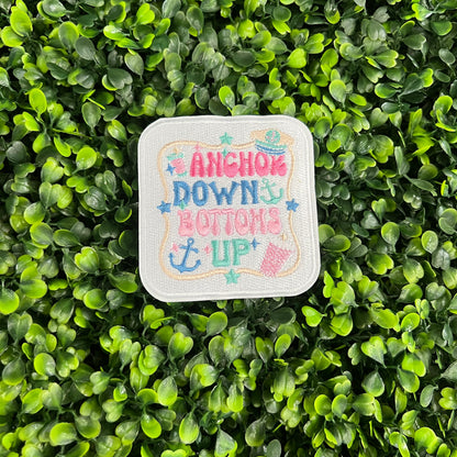 Anchor Down Bottoms Up Embroidered Patch