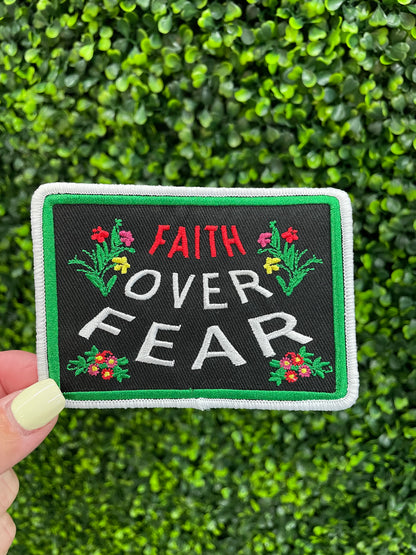 Faith Over Fear Embroidered Patch
