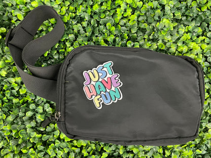Just Have Fun Embroidered Patch
