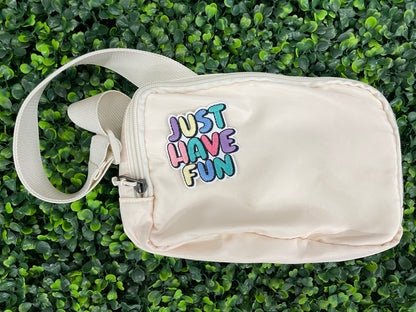 Just Have Fun Embroidered Patch