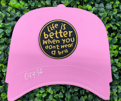 Life is Better When You Don't Wear a Bra Embroidered Patch